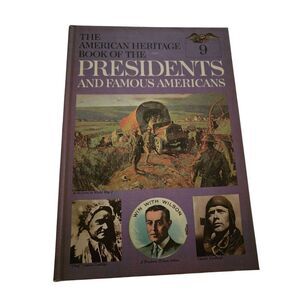 The American heritage book of the presidents and famous Americans 9 - Dell books